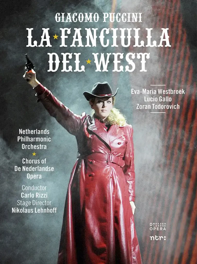 De spectaculaire opkomst van Eva-Maria Westbroek als Minnie Fanciulla van Puccini.